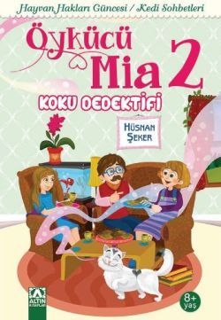 Öykücü Mia 2 - Koku Dedektifi - Altın Kitaplar - Özel Ürün Kitap