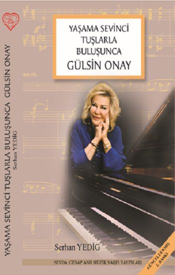 Yaşama Sevinci Tuşlarla Buluşunca - Altın Madalya Serisi - Sevda Cenap And Müzik Vakfı Yayınları Kitap