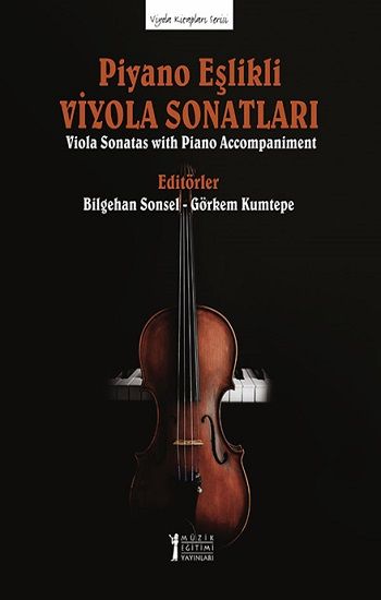Piyano Eşlikli Viyola Sonatları - Müzik Eğitimi Yayınları Kitap