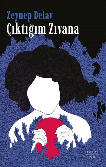 Çıktığım Zıvana - Everest Yayınları Kitap