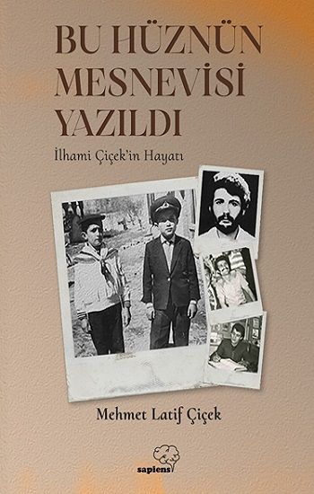 Bu Hüznün Mesnevisi Yazıldı - Sapiens Yayınları Kitap