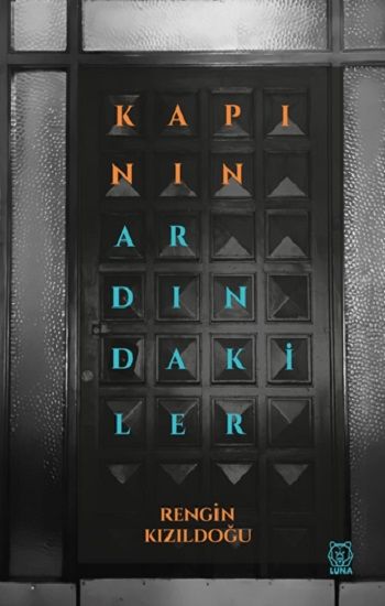 Kapının Ardındakiler - Luna Yayınları Kitap