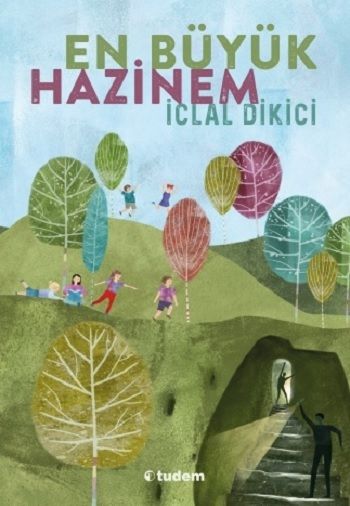 En Büyük Hazinem - Tudem Yayınları Kitap