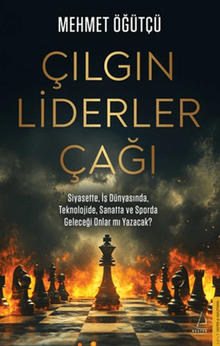 Çılgın Liderler Çağı - Destek Yayınları Kitap