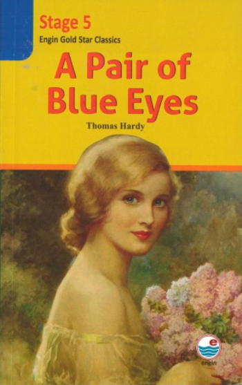 A Pair of Blue Eyes - Stage 5 - Engin Yayınevi Kitap