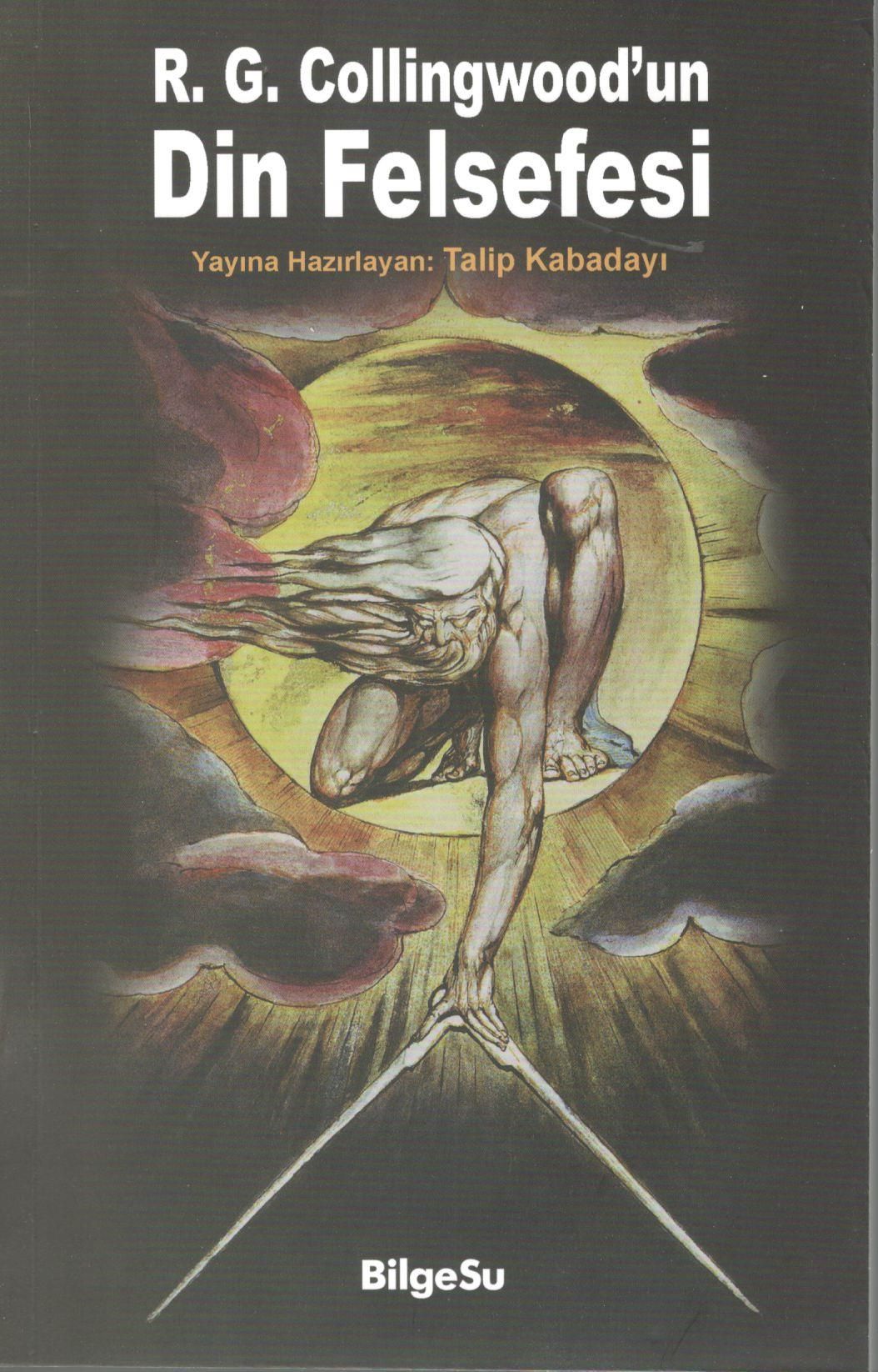 R.g Collingwood'un Din Felsefesi - BilgeSu Yayıncılık Kitap
