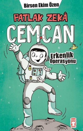 Patlak Zeka Cemcan - Erkenlik Operasyonu (Fleksi Cilt) - Timaş Çocuk Kitap