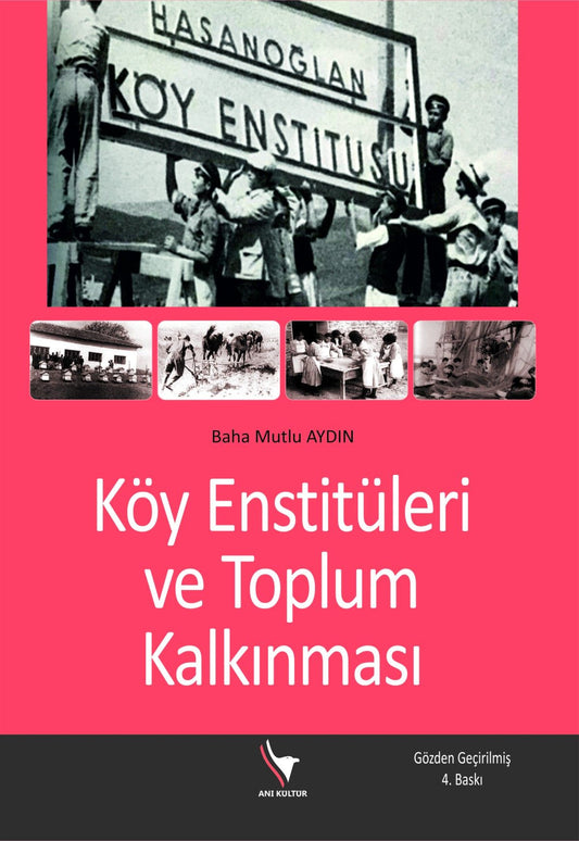 Köy Enstitüleri ve Toplum Kalkınması - Anı Yayıncılık Kitap