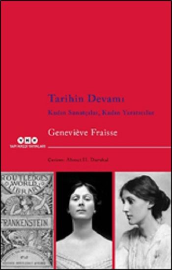 Tarihin Devamı  Kadın Sanatçılar, Kadın Yaratıcılar - Yapı Kredi Yayınları Sanat Kitap