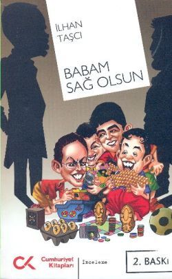 Babam Sağ Olsun - Cumhuriyet Kitapları Kitap