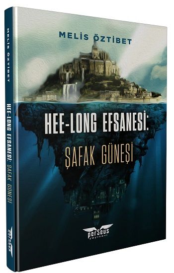 Hee-Long Efsanesi: Şafak Güneşi - Perseus Kitap