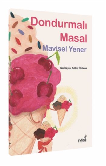 Dondurmalı Masal - İndigo Kitap Kitap