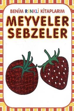 Meyveler - Sebzeler Türkçe çocuk kitabı kapağı