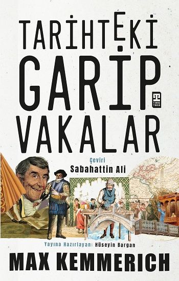Tarihteki Garip Vakalar - Timaş Yayınları Kitap