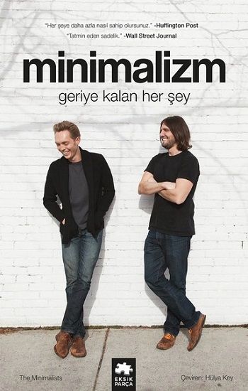 Minimalizm - Geriye Kalan Herşey - Eksik Parça Yayınları Kitap