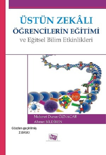 Üstün Zekalı Öğrencilerin Eğitimi ve Eğitsel Bilim Etkinlikleri - Anı Yayıncılık Kitap