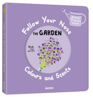 Follow Your Nose: Garden (Colours and Scents) - Auzou Publishing Kitap