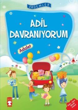 Adil Davranıyorum - Adalet Vahide Ulusoy Gökçek Türkçe çocuk kitabı kapağı