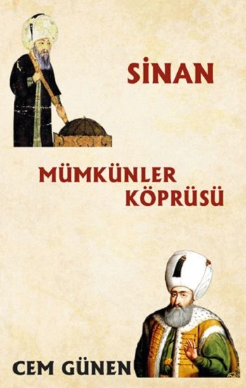 Mümkünler Köprüsü / Sinan - Platanus Publishing Kitap