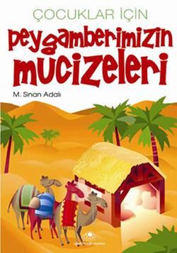 Çocuklar İçin Peygamberimizin Mucizeleri - Uğurböceği Yayınları Kitap