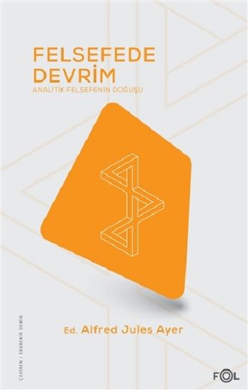 Felsefede Devrim - Analitik Felsefenin Doğuşu - Fol Kitap Kitap