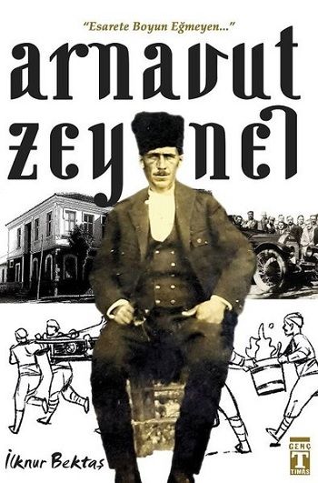 Arnavut Zeynel - Genç Timaş Kitap