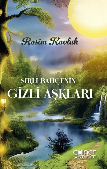 Sırlı Bahçenin Gizli Aşkları - Gülnar Yayınları Kitap
