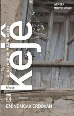 Keje: Dı Şeveke De Mezin Buyin - Timaş Yayınları Kitap