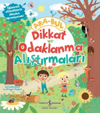 Dikkat ve Odaklanma Araştırmaları - Ara-Bul - İş Bankası Kültür Yayınları Kitap