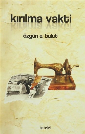 Kırılma Vakti - Totem Yayınları Kitap
