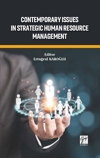 Contemporary Issues In Strategic Human Resource Management - Gazi Kitabevi Kitap