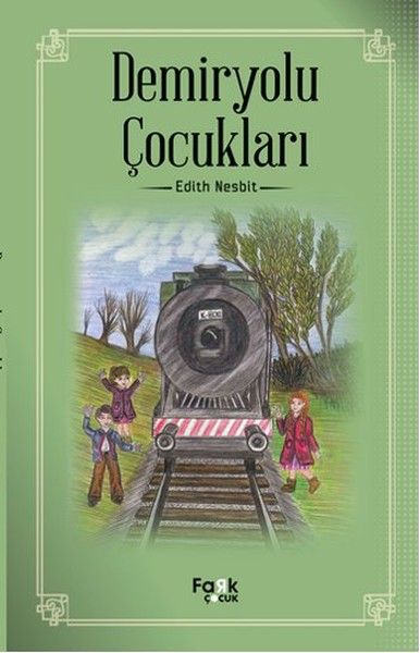 Demiryolu Çocukları - Fark Yayınları Kitap