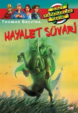 Hayalet Süvari Thomas Brezina Türkçe çocuk kitabı kapağı