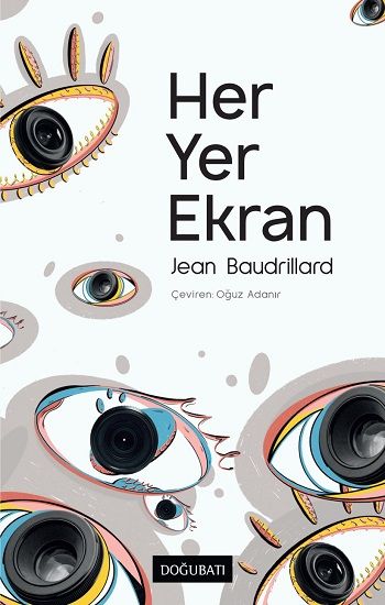 Her Yer Ekran - Doğu Batı Yayınları Kitap