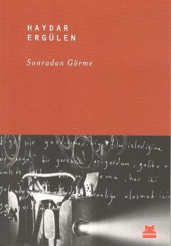 Sonradan Görme - Kırmızı Kedi Yayınevi Kitap