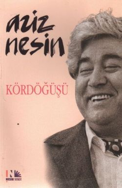 Kördöğüşü Aziz Nesin Türkçe kitap kapağı