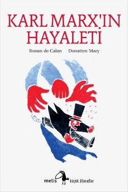 Metis Küçük Filozoflar Serisi 04 - Karl Marx'ın Hayaleti - Metis Yayınları Kitap