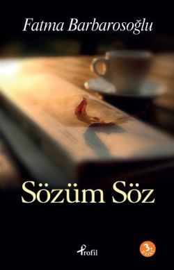 Sözüm Söz Fatma Barbarosoğlu Türkçe kitap kapağı