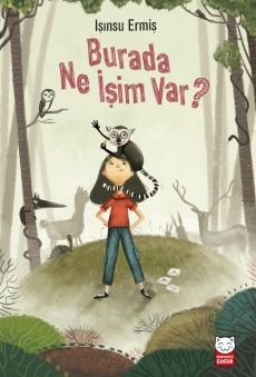 Burada Ne İşim Var? - Kırmızı Kedi Yayınevi Kitap