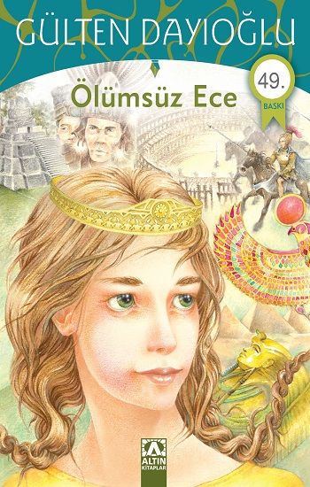 Ölümsüz Ece - Altın Kitaplar - Çocuk Kitapları Kitap