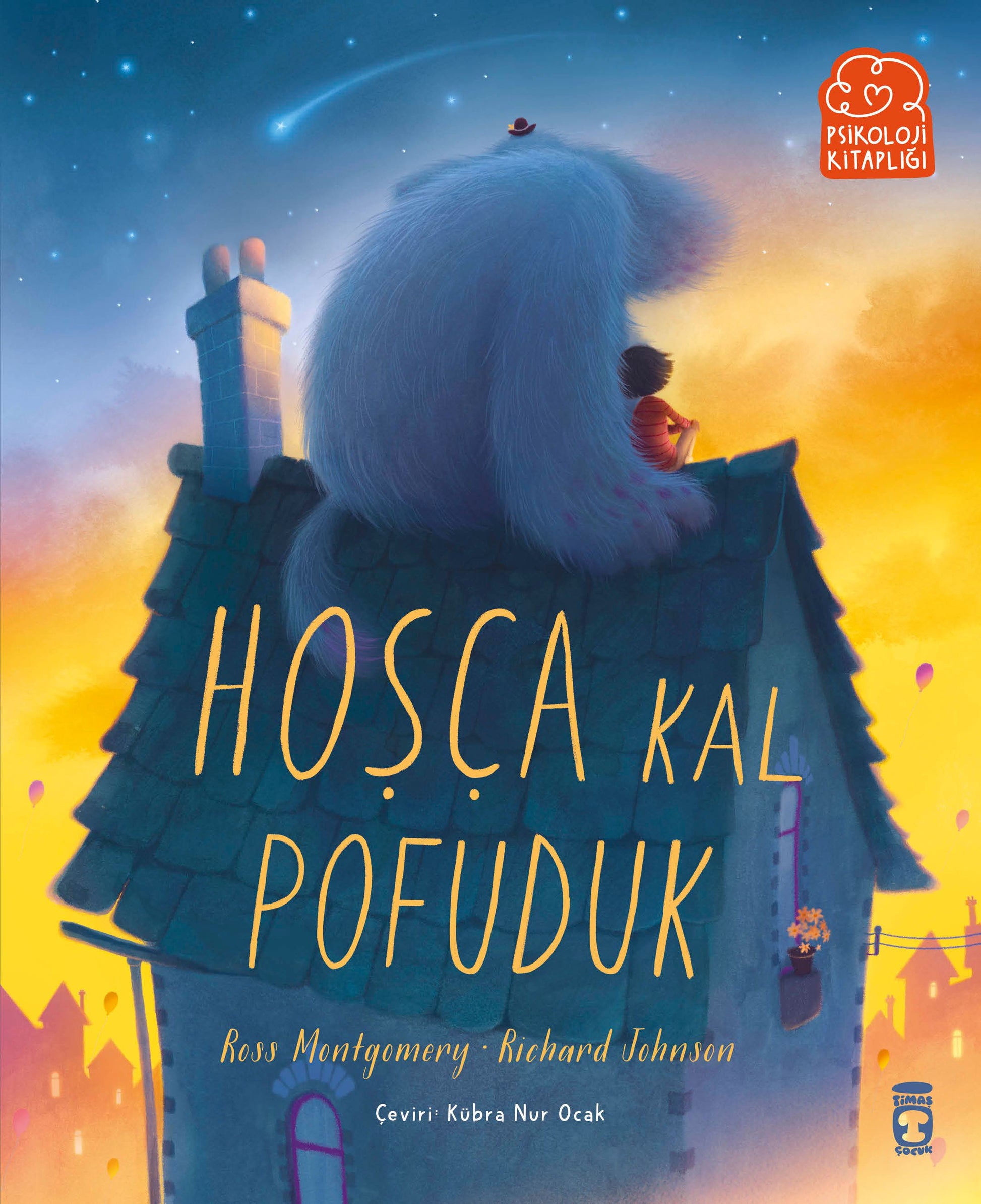 Hoşça Kal Pofuduk - Timaş Çocuk Kitap