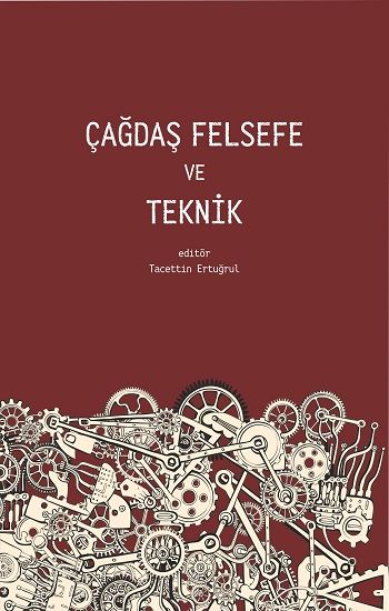 Çağdaş Felsefe ve Teknik - Pinhan Yayıncılık Kitap