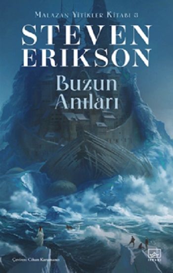 Buzun Anıları / Malazan Yitikler Kitabı 3 - İthaki Yayınları Kitap