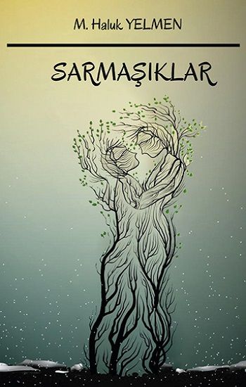 Sarmaşıklar - Platanus Publishing Kitap