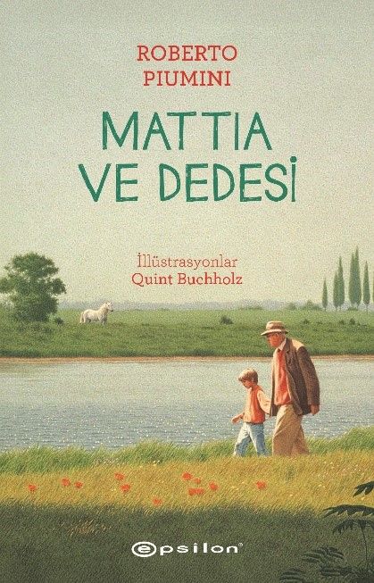 Mattia ve Dedesi - Epsilon Yayınları Kitap