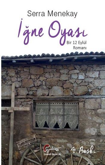 İğne Oyası Bir 12 Eylül Romanı - Galeati Yayıncılık Kitap
