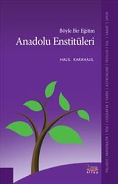 Böyle Bir Eğitim Anadolu Enstitüleri - Barış Kitap Kitap