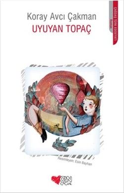 Uyuyan Topaç - Can Çocuk Yayınları Kitap