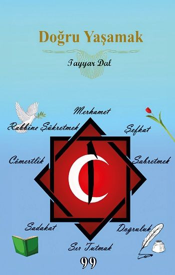 Doğru Yaşamak - Doksan Dokuz Yayınları Kitap