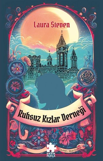 Ruhsuz Kızlar Derneği - Eksik Parça Yayınları Kitap